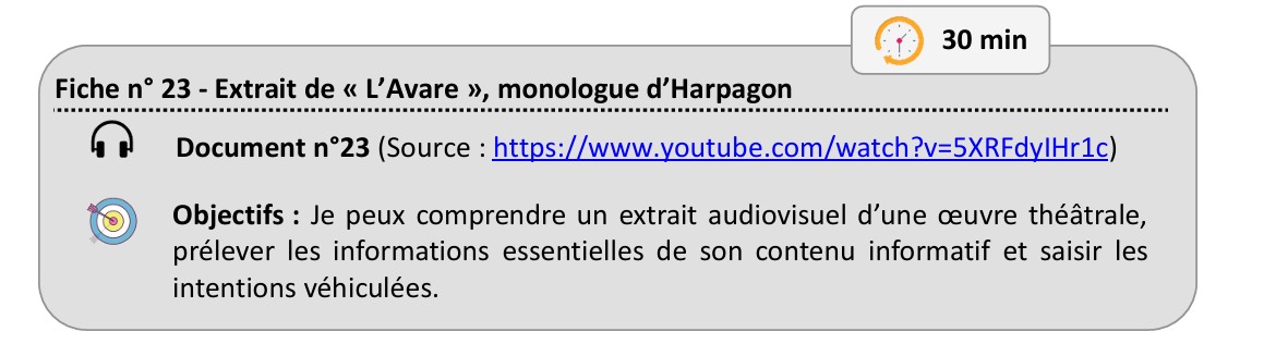 Fiche 23 - Objectif : Extrait de « L’Avare », monologue d’Harpagon 
