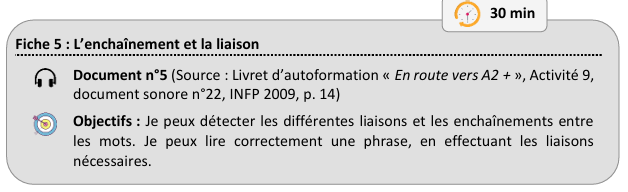L’enchaînement et la liaison 