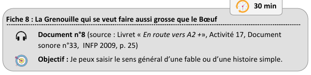 Fiche 8 : La Grenouille qui se veut faire aussi grosse que le Bœuf 
